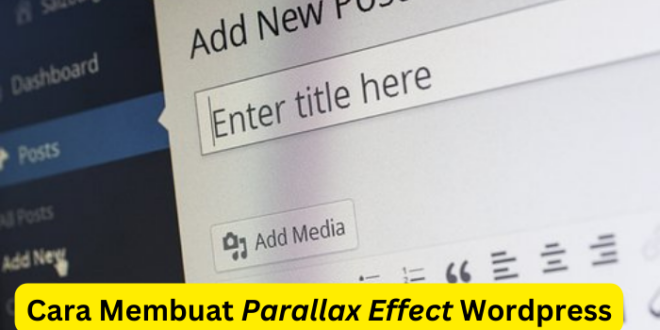 Cara Membuat Parallax Effect Wordpress