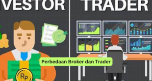 Perbedaan Broker dan Trader