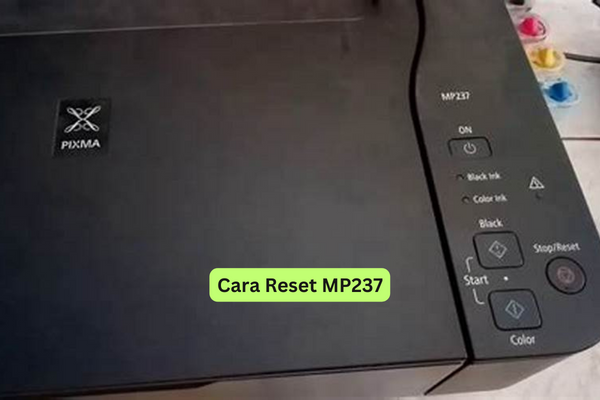 Cara Reset MP237