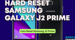 Cara Reset Samsung J2 Prime