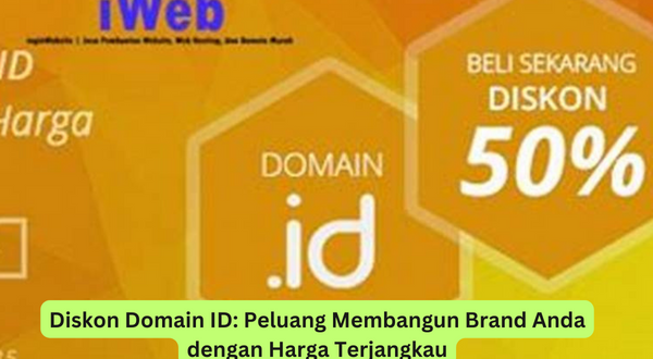 Diskon Domain ID Peluang Membangun Brand Anda dengan Harga Terjangkau