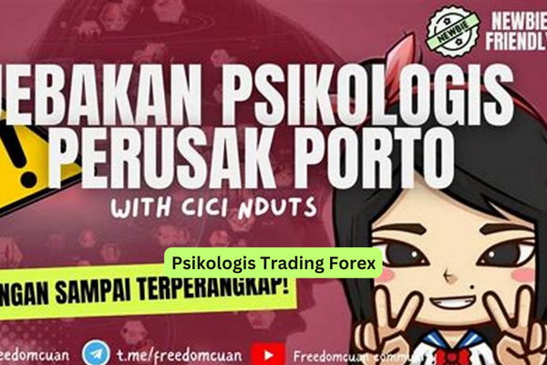 Psikologis Trading Forex