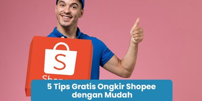 tips gratis ongkir shopee