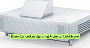 Epson Luncurkan Lightning Projector LightScene