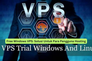 Free Windows VPS Solusi Untuk Para Pengguna Hosting