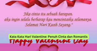 Kata Kata Hari Valentine Penuh Cinta dan Romantis