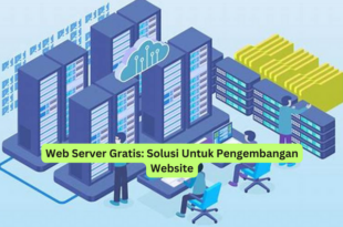 Web Server Gratis Solusi Untuk Pengembangan Website
