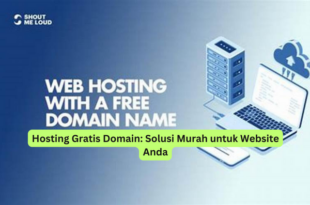 Hosting Gratis Domain Solusi Murah untuk Website Anda