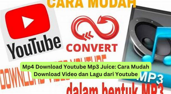 Mp4 Download Youtube Mp3 Juice Cara Mudah Download Video dan Lagu dari Youtube