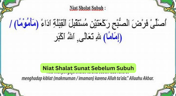 Niat Shalat Sunat Sebelum Subuh
