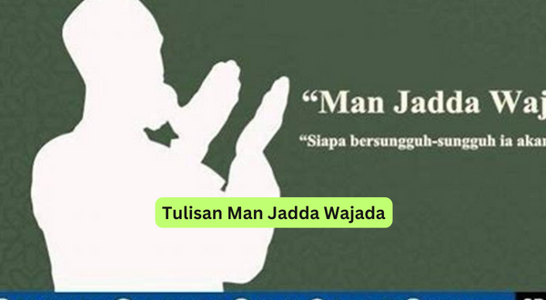 Tulisan Man Jadda Wajada
