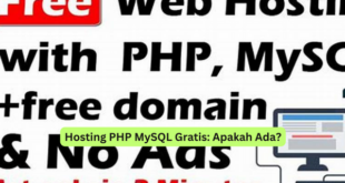 Hosting PHP MySQL Gratis Apakah Ada